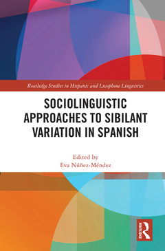 Cover of the book Sociolinguistic Approaches to Sibilant Variation in Spanish