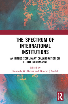 Couverture de l’ouvrage The Spectrum of International Institutions