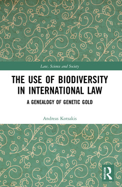 Couverture de l’ouvrage The Use of Biodiversity in International Law