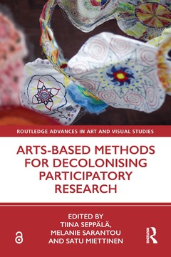 Couverture de l’ouvrage Arts-Based Methods for Decolonising Participatory Research
