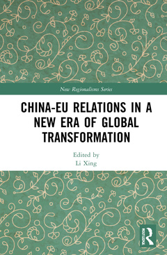 Couverture de l’ouvrage China-EU Relations in a New Era of Global Transformation