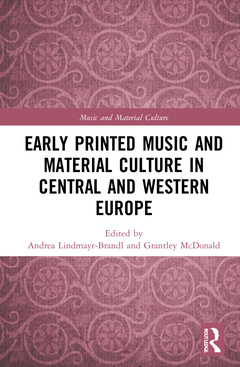 Couverture de l’ouvrage Early Printed Music and Material Culture in Central and Western Europe