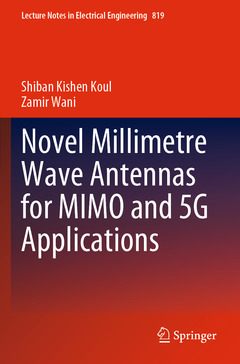 Couverture de l’ouvrage Novel Millimetre Wave Antennas for MIMO and 5G Applications