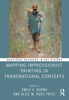 Couverture de l’ouvrage Mapping Impressionist Painting in Transnational Contexts