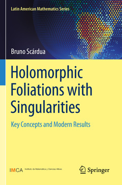 Couverture de l’ouvrage Holomorphic Foliations with Singularities