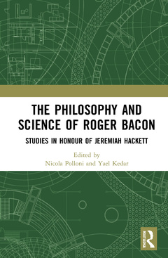 Couverture de l’ouvrage The Philosophy and Science of Roger Bacon