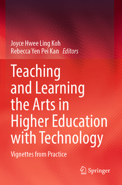 Couverture de l’ouvrage Teaching and Learning the Arts in Higher Education with Technology