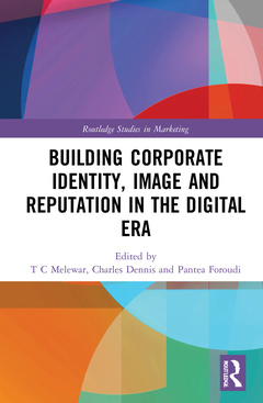 Couverture de l’ouvrage Building Corporate Identity, Image and Reputation in the Digital Era