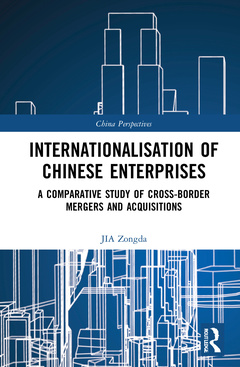 Couverture de l’ouvrage Internationalisation of Chinese Enterprises