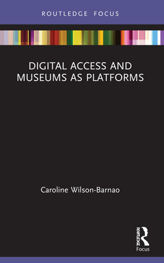 Couverture de l’ouvrage Digital Access and Museums as Platforms