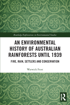 Couverture de l’ouvrage An Environmental History of Australian Rainforests until 1939