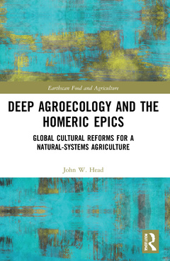 Couverture de l’ouvrage Deep Agroecology and the Homeric Epics