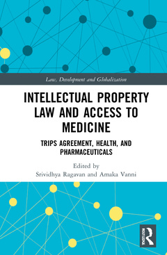 Couverture de l’ouvrage Intellectual Property Law and Access to Medicines