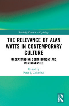 Cover of the book The Relevance of Alan Watts in Contemporary Culture