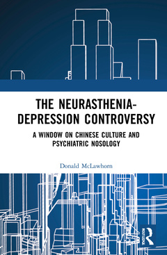 Cover of the book The Neurasthenia-Depression Controversy
