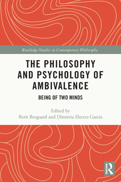 Couverture de l’ouvrage The Philosophy and Psychology of Ambivalence