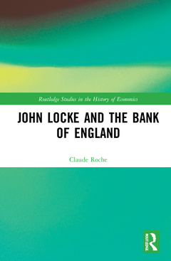 Couverture de l’ouvrage John Locke and the Bank of England