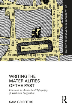 Couverture de l’ouvrage Writing the Materialities of the Past