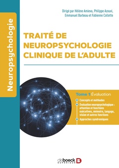 Couverture de l’ouvrage Traité de neuropsychologie clinique de l’adulte