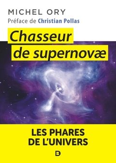 Couverture de l’ouvrage Chasseur de Supernovæ