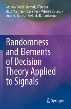 Couverture de l’ouvrage Randomness and Elements of Decision Theory Applied to Signals