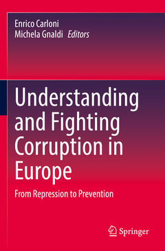 Couverture de l’ouvrage Understanding and Fighting Corruption in Europe