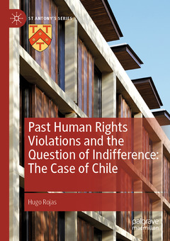 Couverture de l’ouvrage Past Human Rights Violations and the Question of Indifference: The Case of Chile