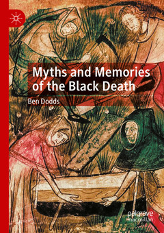 Cover of the book Myths and Memories of the Black Death