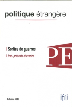 Cover of the book Politique étrangère n° 3/2018 - Sorties de guerres -Iran - septembre 2018