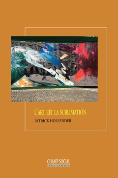 Cover of the book L'art est la sublimation