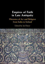 Cover of the book Empires of Faith in Late Antiquity