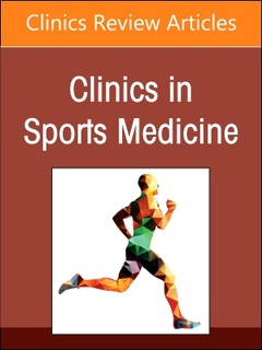 Cover of the book Advances in the Treatment of Rotator Cuff Tears, An Issue of Clinics in Sports Medicine