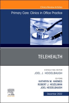 Couverture de l’ouvrage Telehealth, An Issue of Primary Care: Clinics in Office Practice