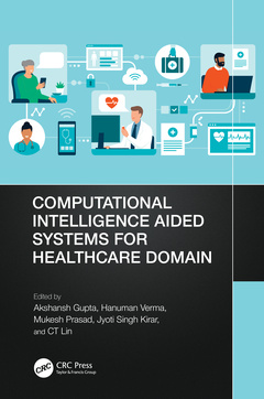 Couverture de l’ouvrage Computational Intelligence Aided Systems for Healthcare Domain
