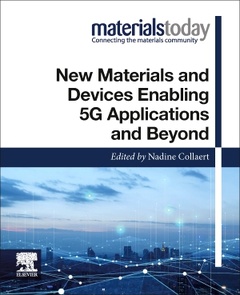 Couverture de l’ouvrage New Materials and Devices Enabling 5G Applications and Beyond