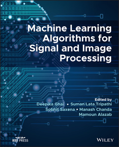 Couverture de l’ouvrage Machine Learning Algorithms for Signal and Image Processing