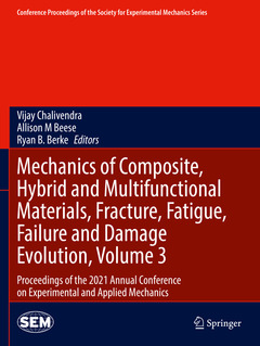 Couverture de l’ouvrage Mechanics of Composite, Hybrid and Multifunctional Materials, Fracture, Fatigue, Failure and Damage Evolution, Volume 3