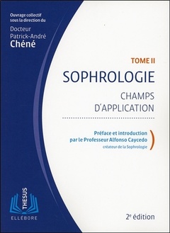 Couverture de l’ouvrage Sophrologie Tome 2 - Champs d'application