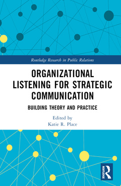 Couverture de l’ouvrage Organizational Listening for Strategic Communication