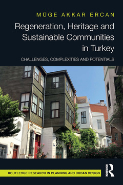 Cover of the book Regeneration, Heritage and Sustainable Communities in Turkey
