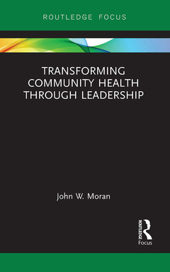 Couverture de l’ouvrage Transforming Community Health through Leadership