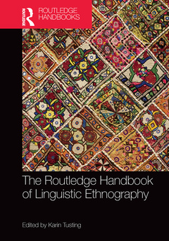 Couverture de l’ouvrage The Routledge Handbook of Linguistic Ethnography