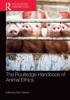 Couverture de l’ouvrage The Routledge Handbook of Animal Ethics