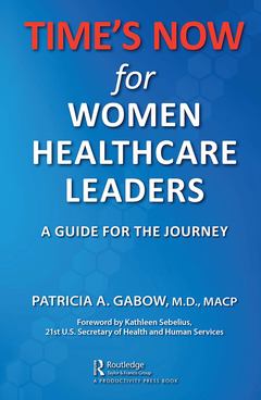 Couverture de l’ouvrage TIME'S NOW for Women Healthcare Leaders