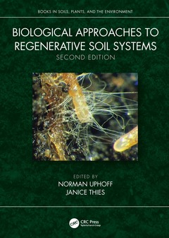 Couverture de l’ouvrage Biological Approaches to Regenerative Soil Systems