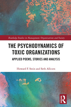 Couverture de l’ouvrage The Psychodynamics of Toxic Organizations