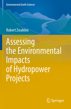 Couverture de l’ouvrage Assessing the Environmental Impacts of Hydropower Projects