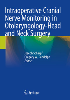 Couverture de l’ouvrage Intraoperative Cranial Nerve Monitoring in Otolaryngology-Head and Neck Surgery