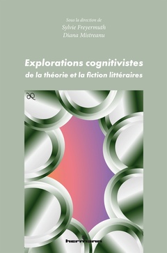 Couverture de l’ouvrage Explorations cognitivistes de la théorie et la fiction littéraires