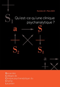 Couverture de l’ouvrage Revue des colleges de clinique psychanalytique du champ lacanien n 22 - qu'est-ce qu'une clinique ps